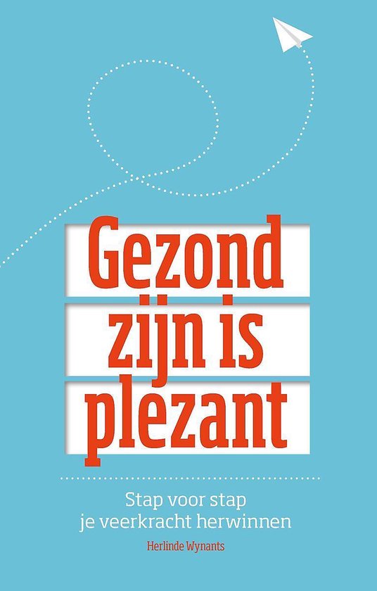 GEZOND ZIJN IS PLEZANT