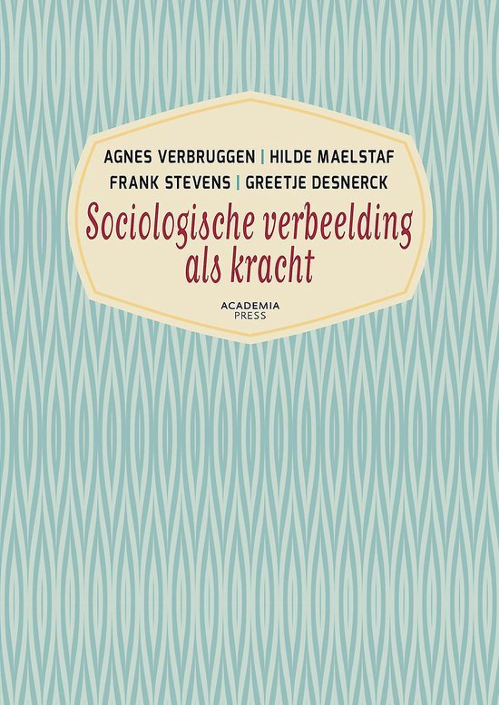 Sociologische verbeelding als kracht 2016