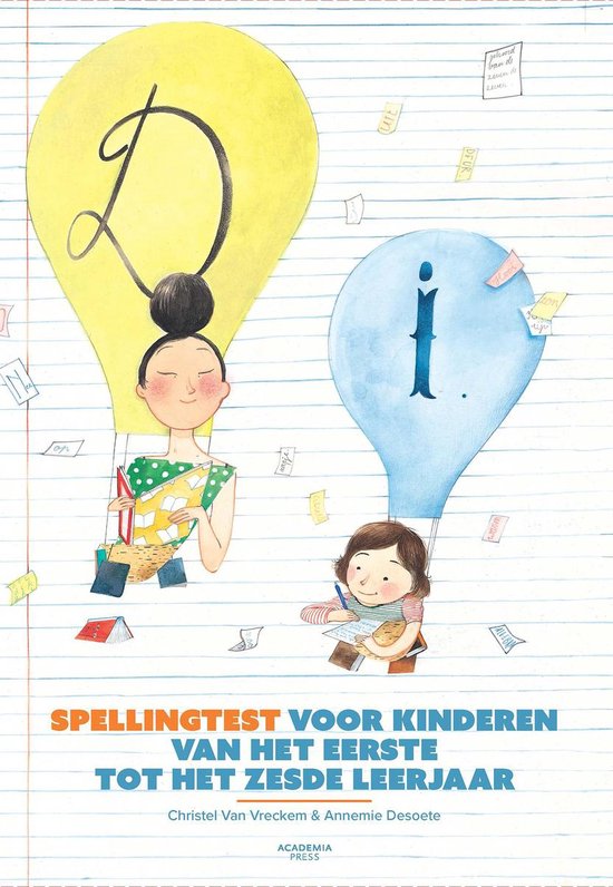 Spellingtest voor kinderen van het eerste tot het zesde leerjaar ST 1-6