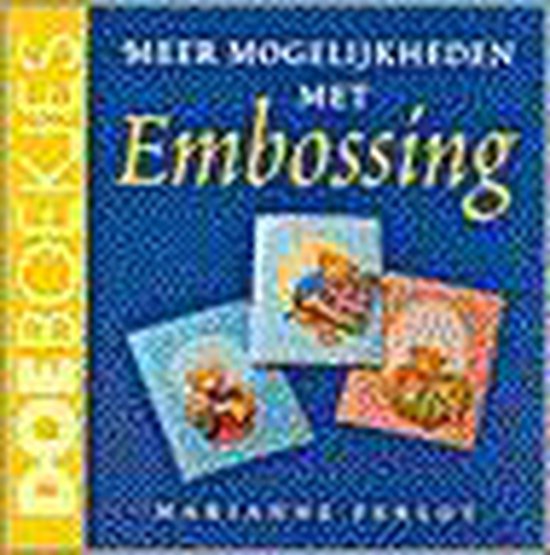 Meer mogelijkheden met embossing. d