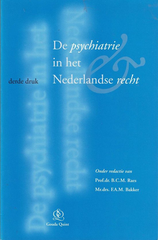 De psychiatrie in het Nederlandse recht