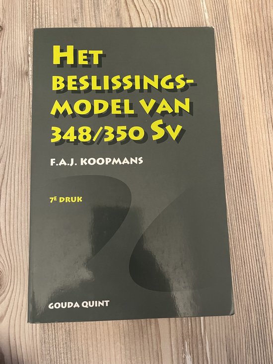 Het beslissingsmodel van 348/350 Sv