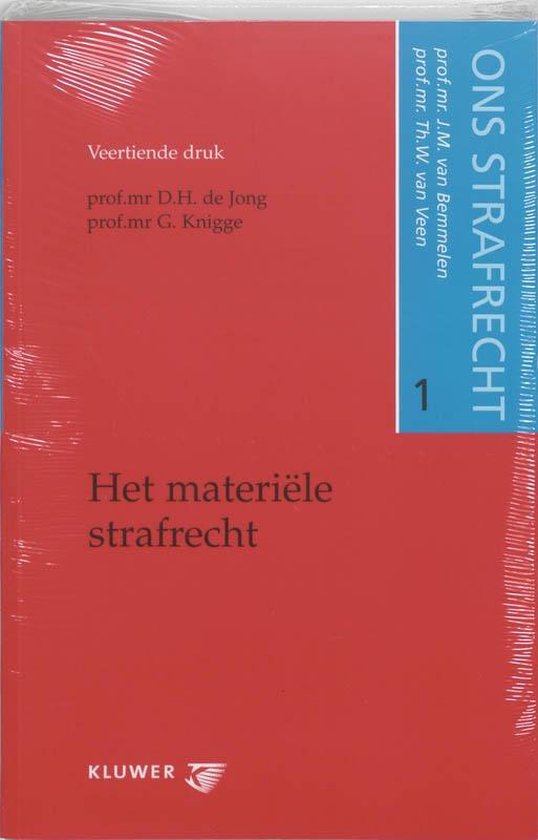 Ons strafrecht 1 Het materiele strafrecht