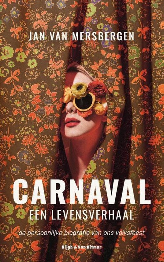 Carnaval, een levensverhaal