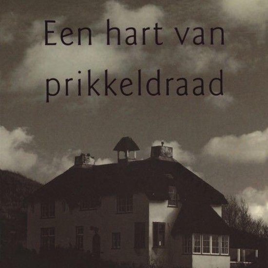 Een hart van prikkeldraad