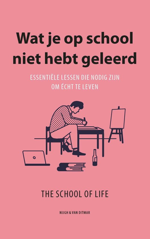 The School of Life - Wat je op school niet hebt geleerd