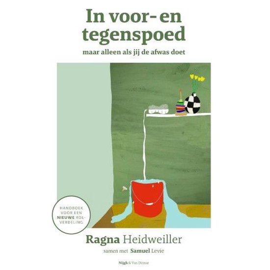 In voor- en tegenspoed maar alleen als jij de afwas doet