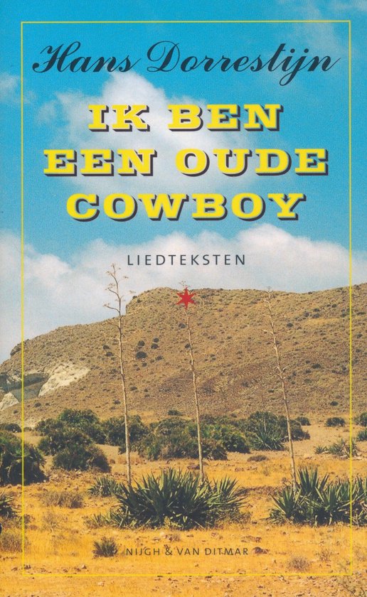 Ik Ben Een Oude Cowboy