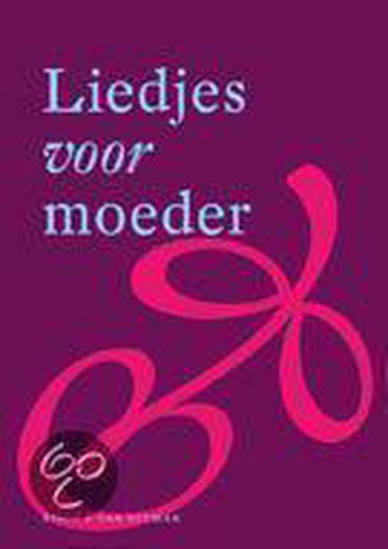 Liedjes Voor Moeder Incl. Cd