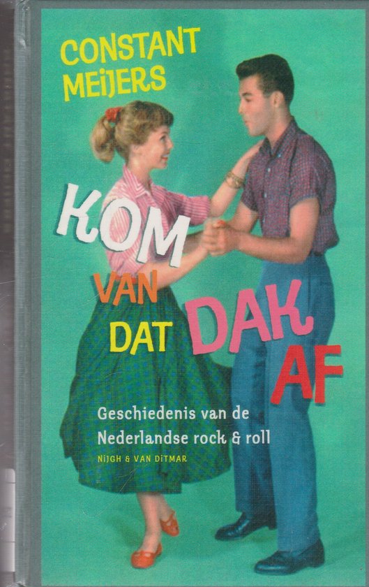 Kom Van Dat Dak Af