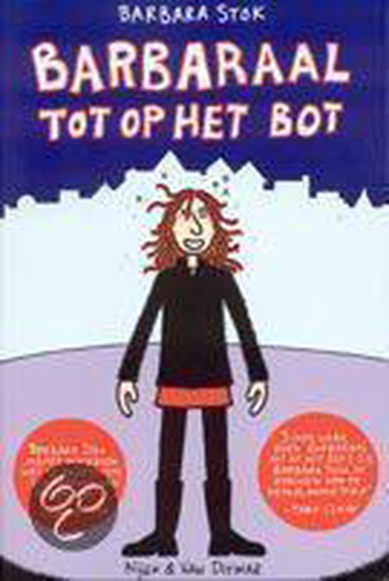 Barbaraal Tot Op Het Bot