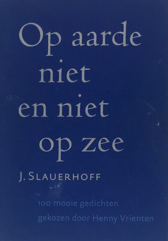 Op Aarde Niet En Niet Op Zee