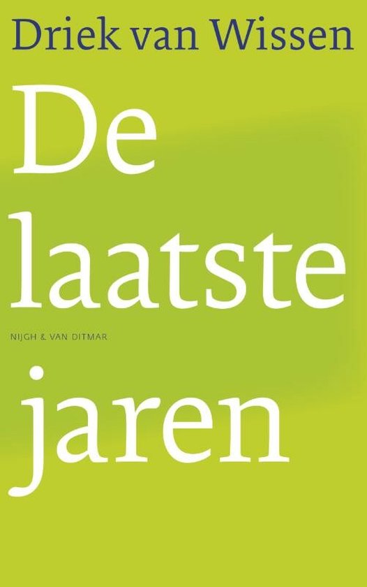 De Laatste Jaren