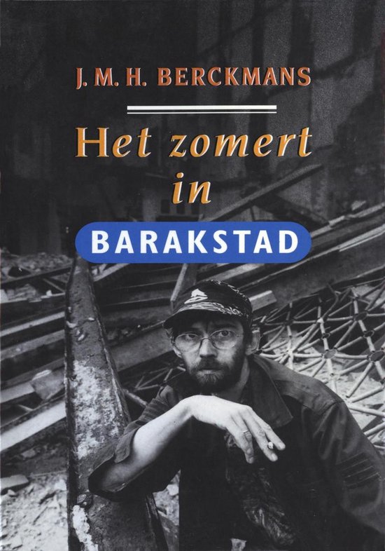 Het zomert in barakstad