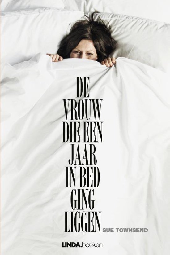 De vrouw die een jaar in bed ging liggen