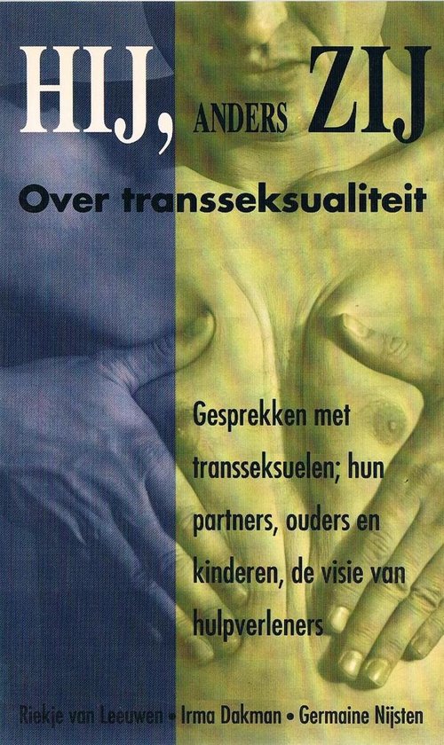 Hij, anders zij - over transseksualiteit