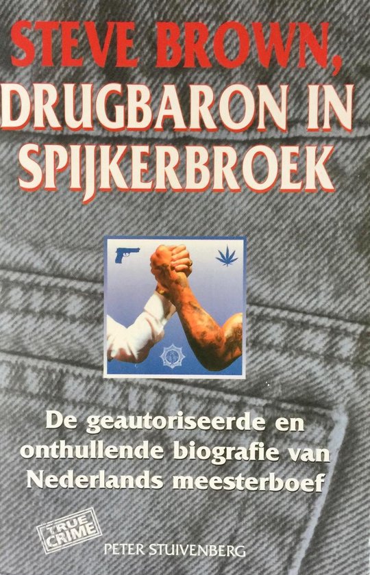 Drugbaron In Spijkerbroek