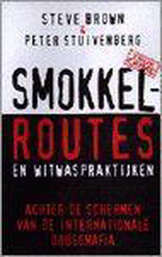 Smokkelroutes en witwaspraktijken