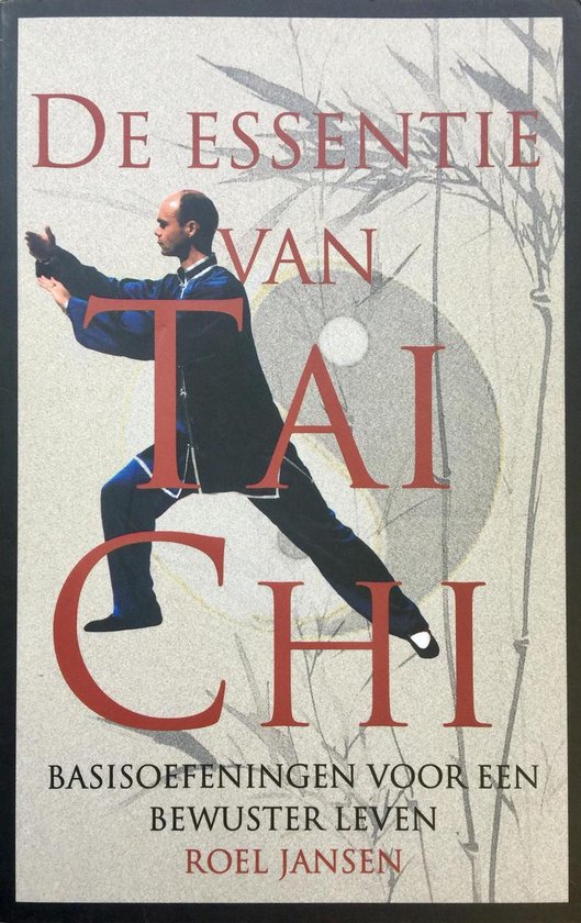 Essentie Van Tai Chi