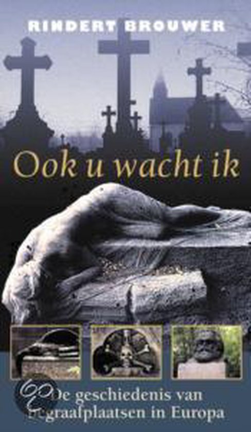 Ook U Wacht Ik