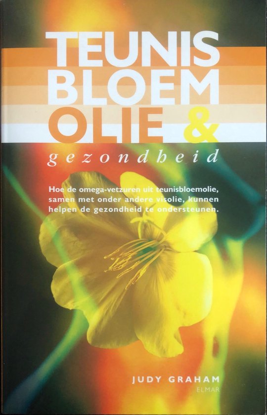 Teunisbloemolie & gezondheid