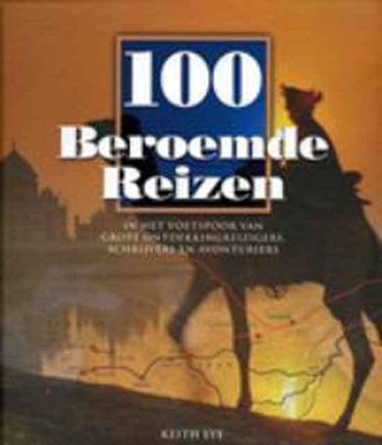 100 Beroemde Reizen