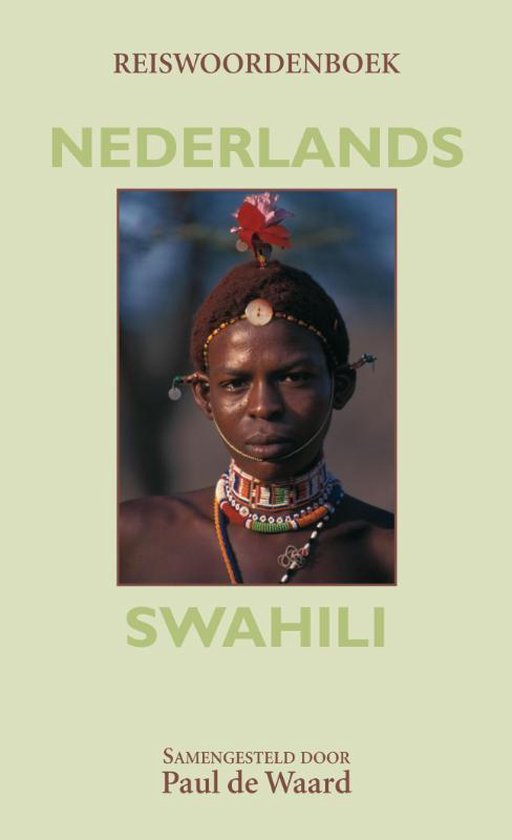 Reiswoordenboek Nederlands- Swahili