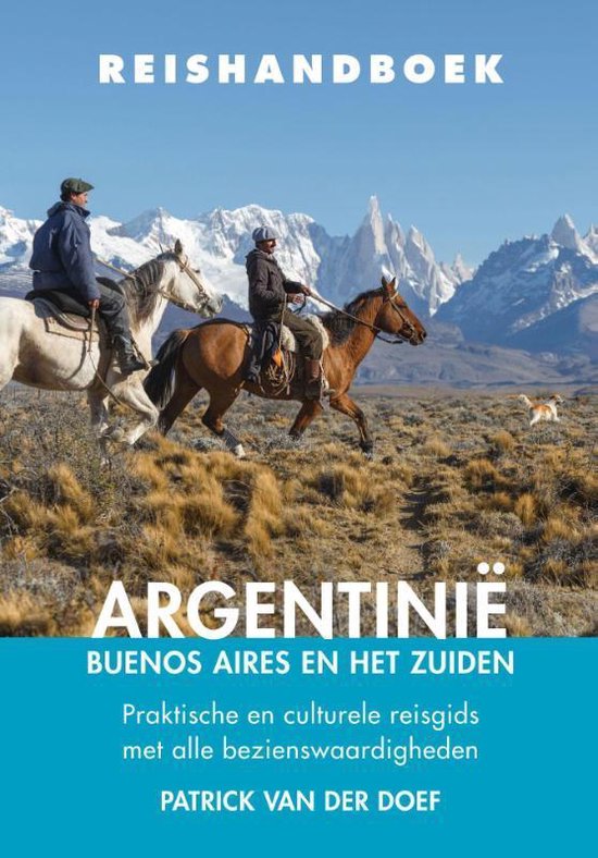 Reishandboek  -   Argentinië – Buenos Aires en het zuiden