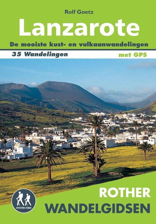 Rother Wandelgidsen - Lanzarote
