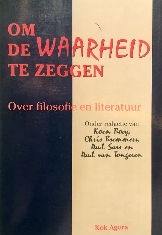 Om de waarheid te zeggen