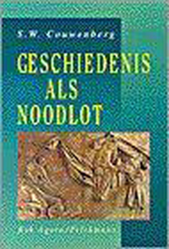 Geschiedenis als noodlot