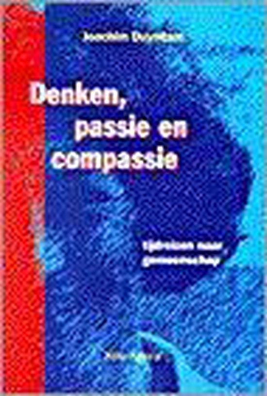 Denken, passie en compassie