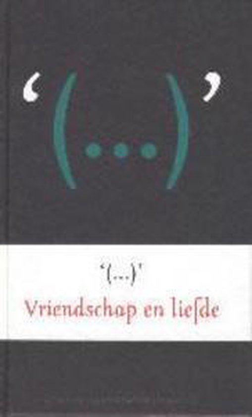 Vriendschap En Liefde