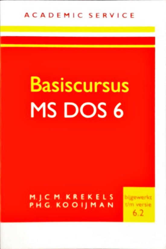 Basiscursus MS-DOS 6 t /m versie 6.2