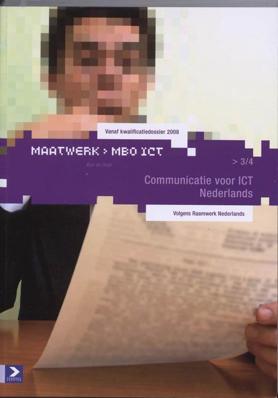 MBO-ICT reeks - Maatwerk MBO ICT Communicatie voor ICT Nederlands 3/4