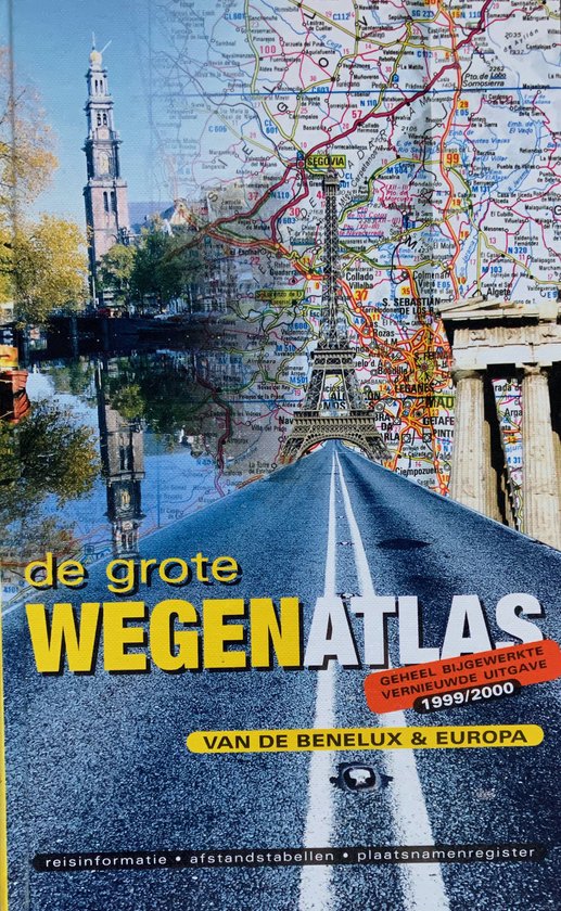 Grote wegenatlas van de benelux en Europa 1999-2000