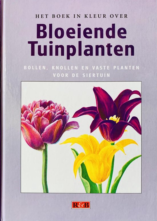 BOEK IN KLEUR OVER BLOEIENDE TUINPLANTEN