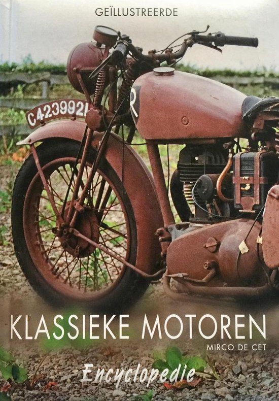 Geïllustreerde klassieke motoren encyclopedie