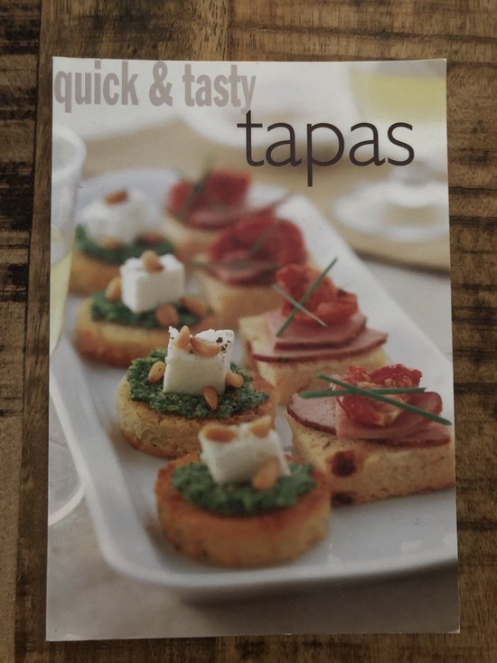 Quick En Tasty Tapas