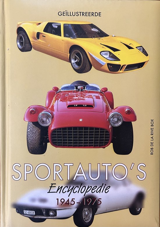 Oldtimer encyclopedie. Sportauto's 1945-1975