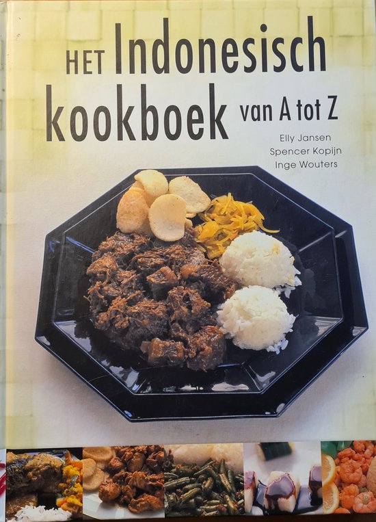 Het Indonesisch kookboek van A tot Z