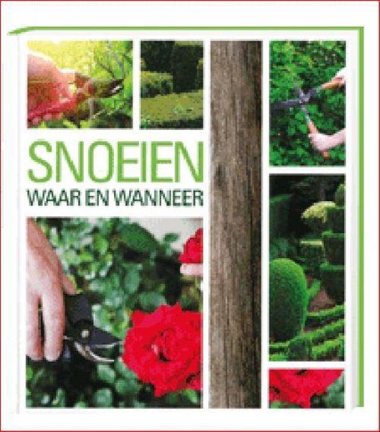 Snoeien waar en wanneer