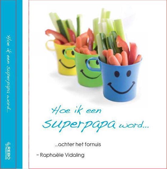 Hoe ik een superpappa word...