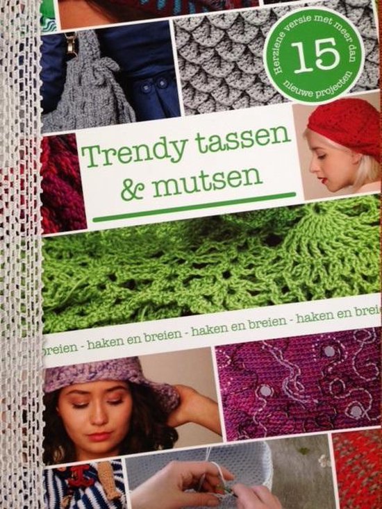 Trendy tassen & mutsen (haken en breien)