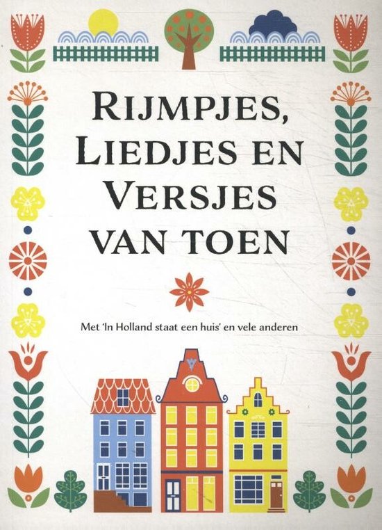 Rijmpjes, liedjes en versjes van toen