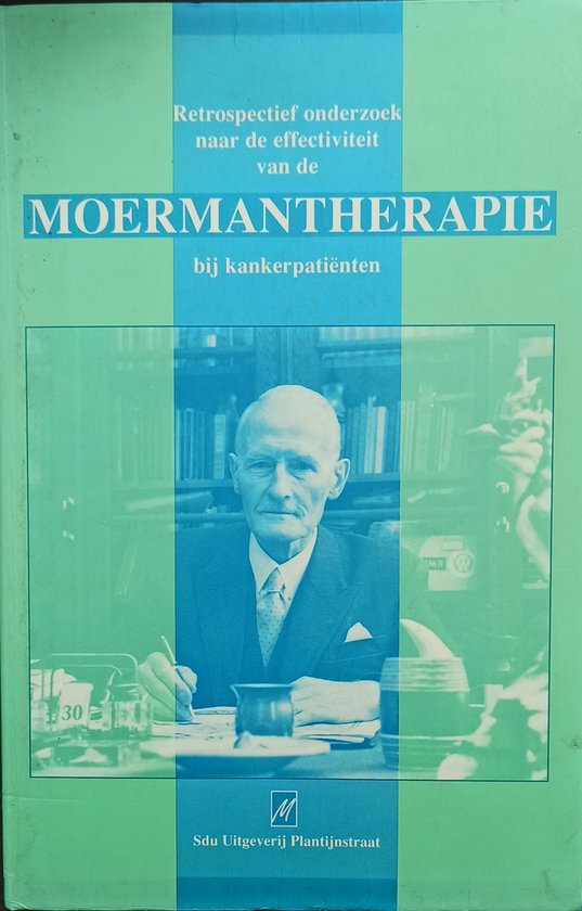 Retrospectief onderzoek naar de effectiviteit van de Moermantherapie bij kankerpatiënten