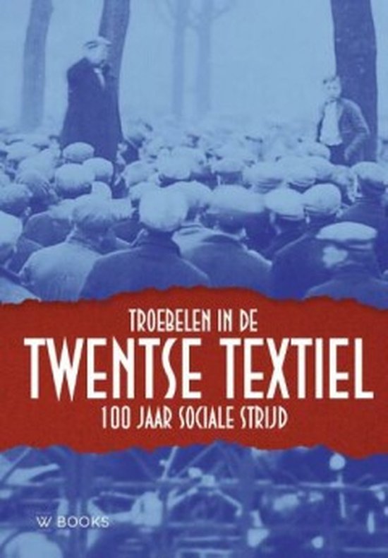 Troebelen in Twentse textiel