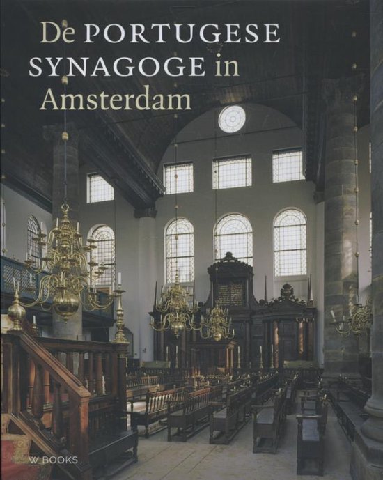 The Portuguese synagogue of Amsterdam