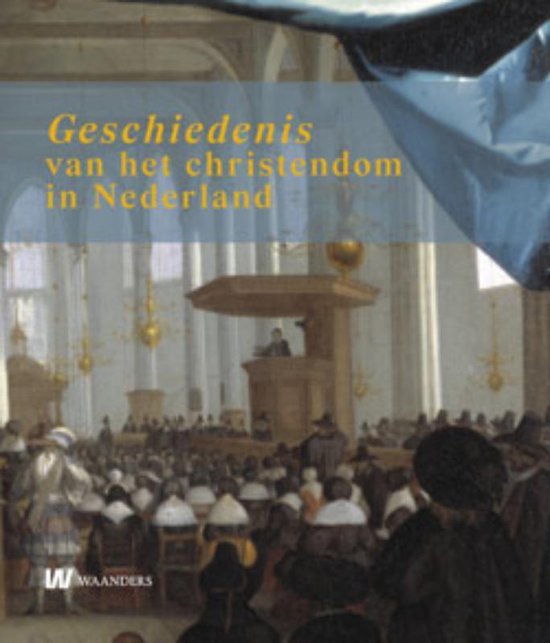 Geschiedenis van het christendom in Nederland