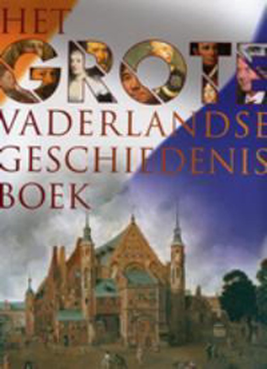 Grote Vaderlandse Geschiedenis Boek